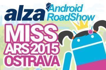 Která dívka z Ostravy je nejkrásnější? Hlasování Miss Alza Android Roadshow Ostrava