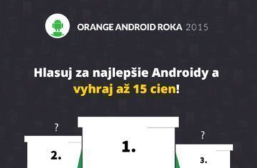 ORANGE Android Roka 2015: Vyberte najlepšie Androidy na Slovensku a vyhrajte až 15 cien