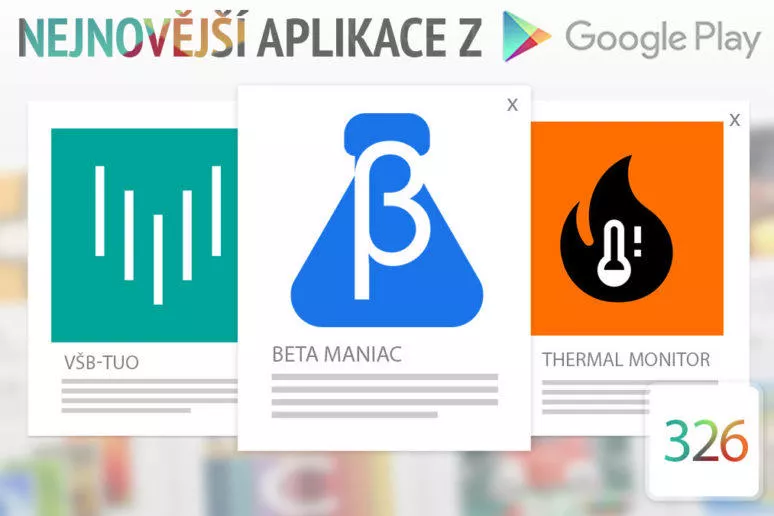 Nejnovější aplikace z Google Play #326: otestujte si nové aplikace