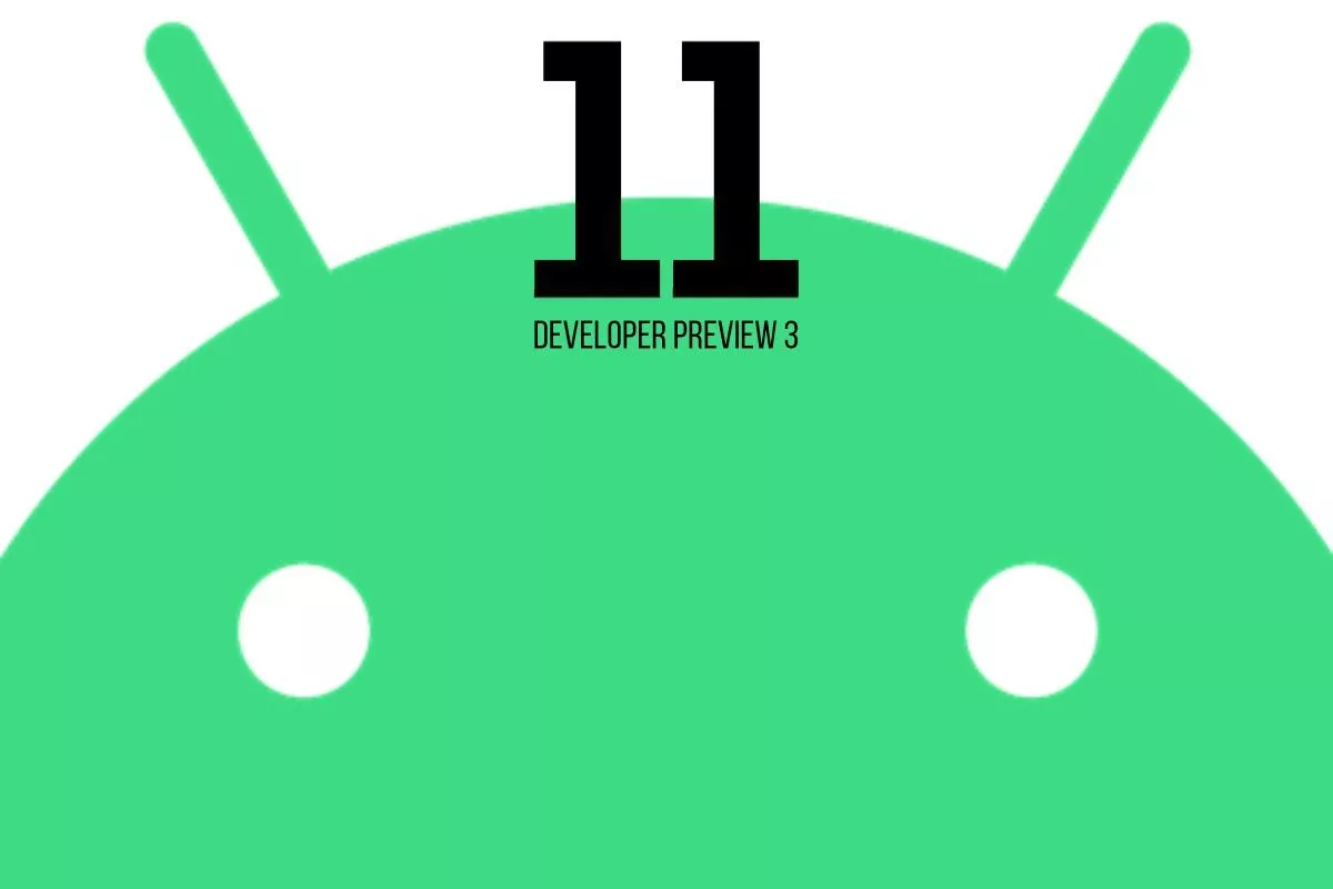 Developer Preview 3 Android 11