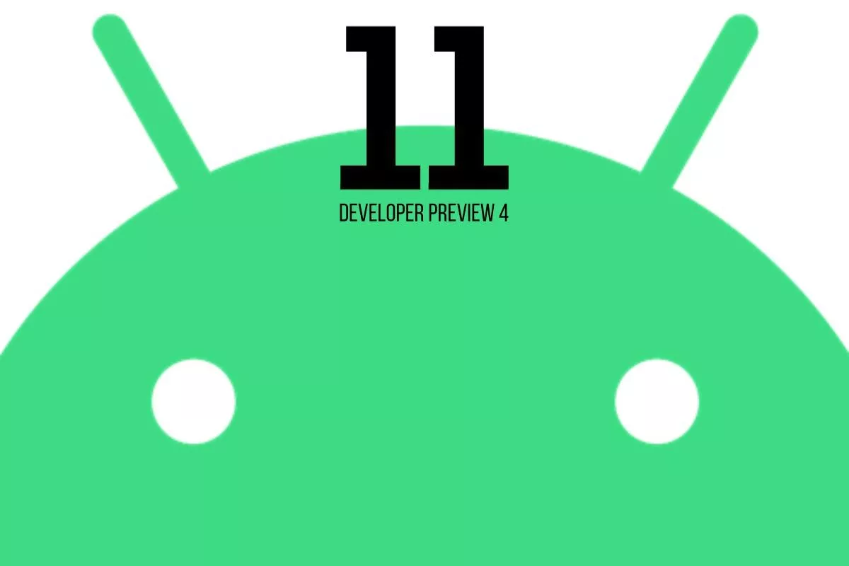 Developer Preview 4 Android 11