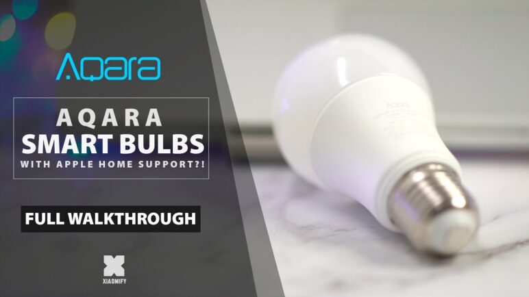 Aqara Smart Light Bulbs with Apple homekit support! [Xiaomify]