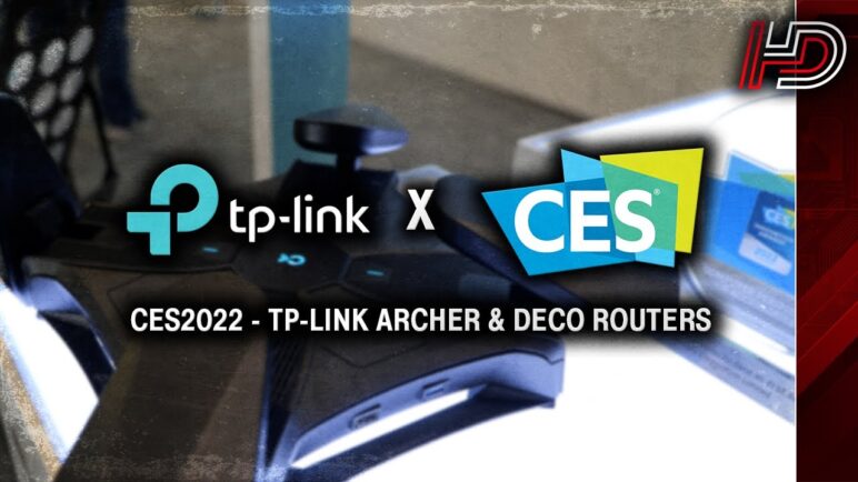 #CES2022 - @TPLINKTECH (Archer AXE200 Omni, AXE300 , & DECO Lineup)