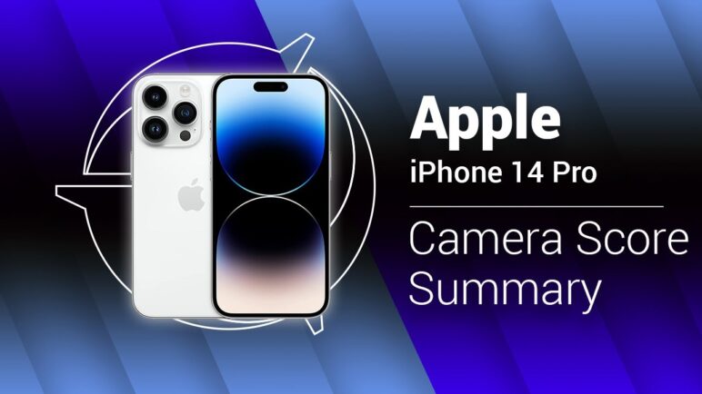 Apple iPhone 14 Pro Camera Score Summary | DXOMARK