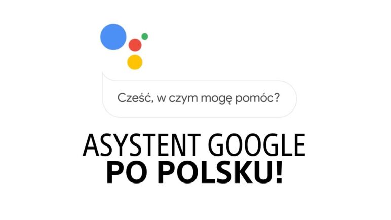 Asystent Google po polsku - co trzeba wiedzieć, jak go używać?