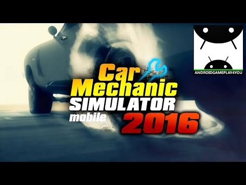 Car Mechanic Simulator 2016 Android GamePlay Trailer [60FPS] (By PlayWay SA)