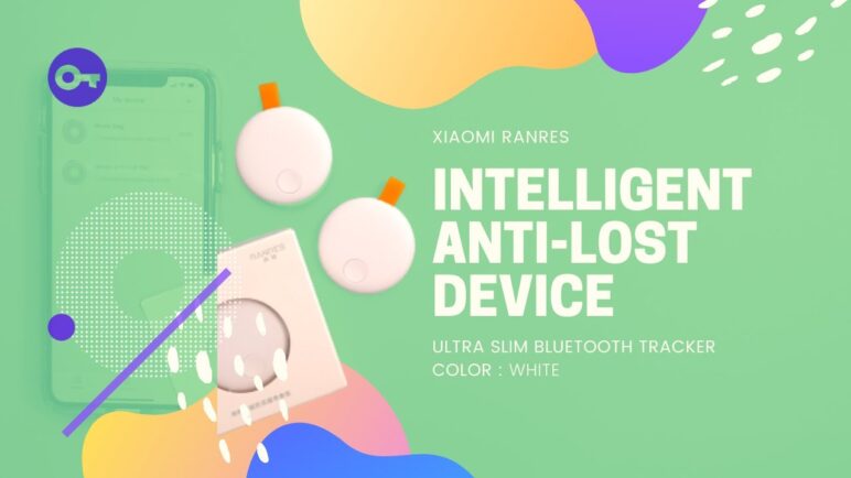 Cheaper AirTag replacement - XIAOMI RANRES Intelligent Anti-Lost Device