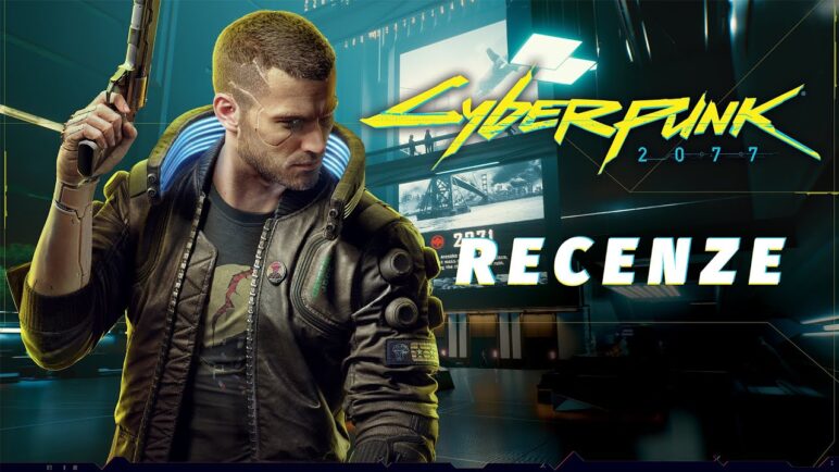 Cyberpunk 2077 - Recenze (bez spoilerů)