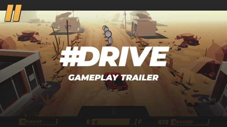 #DRIVE - Gameplay Trailer