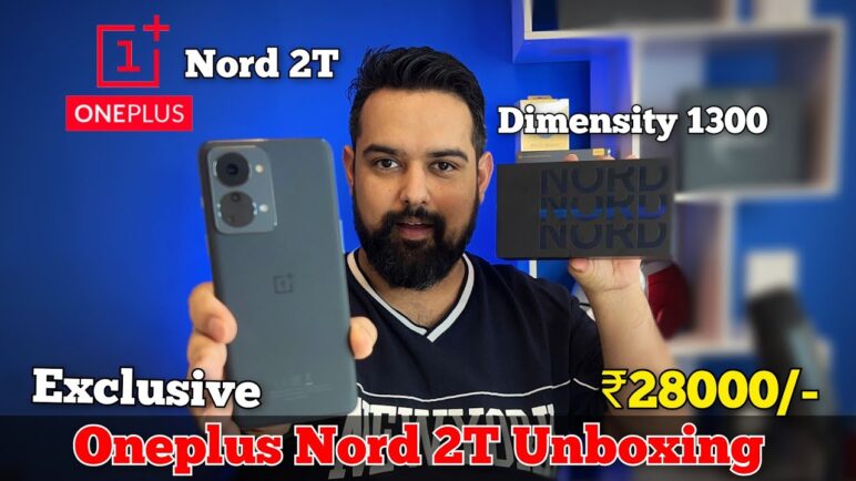 Exclusive Oneplus Nord 2T Unboxing before Launch || Dimensity 1300|| Yeh Fatega Kya?