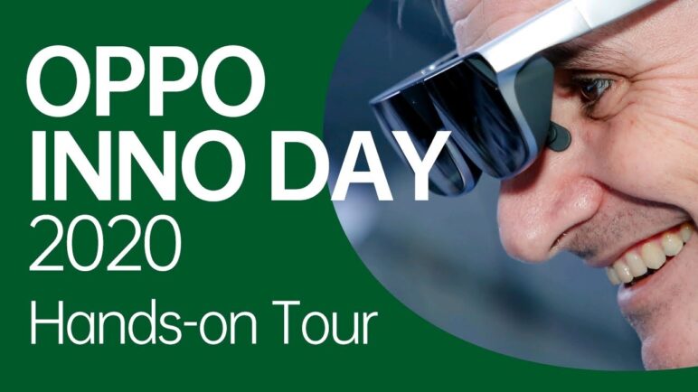 Hands-on Tour | OPPO INNO DAY 2020