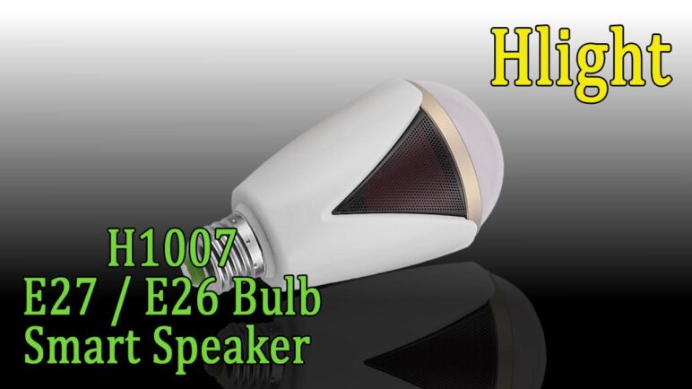 Hlight H1007 E27 / E26 Bulb Smart Speaker - Gearbest.com