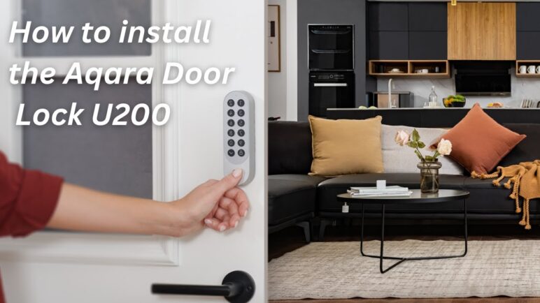 How to Install the Aqara Door Lock U200