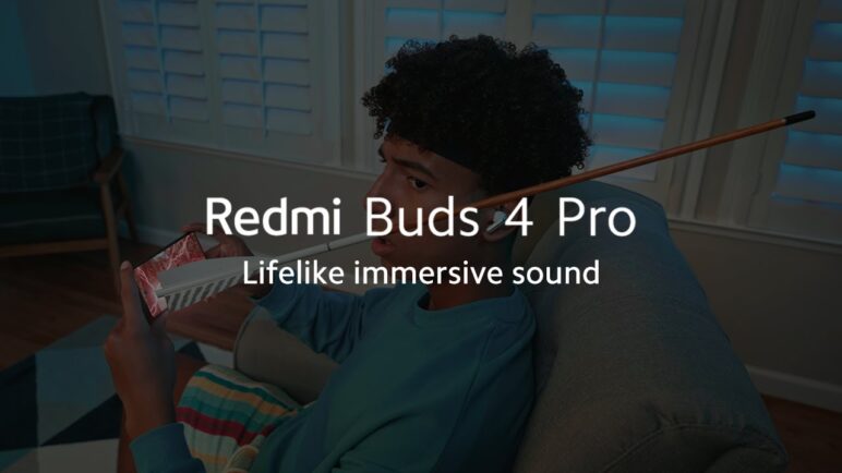 Immersive Sound | Redmi Buds 4 Pro