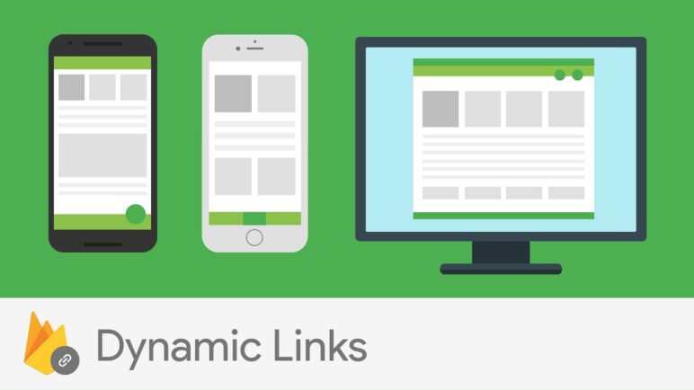 Introducing Firebase Dynamic Links