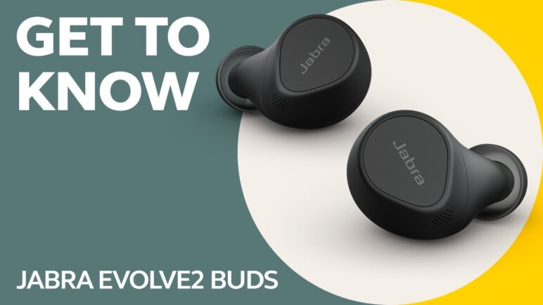 Jabra Evolve2 Buds | Work from anywhere