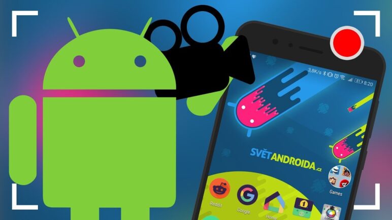 Jak nahrávat obrazovku vašeho Android telefonu