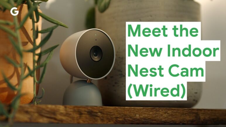 Meet the New Indoor Nest Cam (wired)