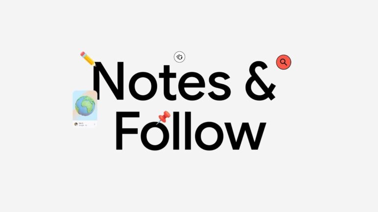 New ways to Search: Notes & Follow