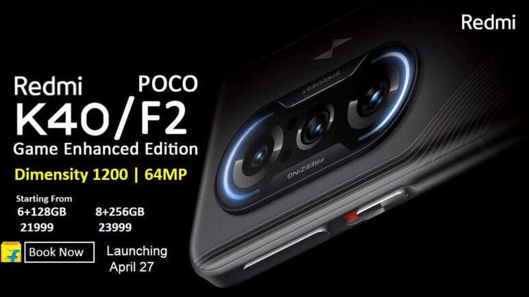 Redmi K40 Game Enhanced Edition Poco F2: 5G, Dimensity 1200, Price | Everything You Need to Know |