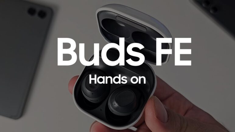 Samsung Galaxy Buds FE Hands On