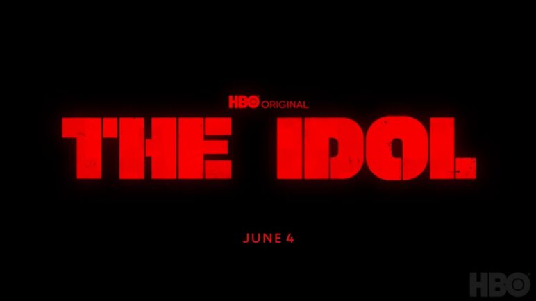 THE IDOL JUNE 4TH Official Teaser