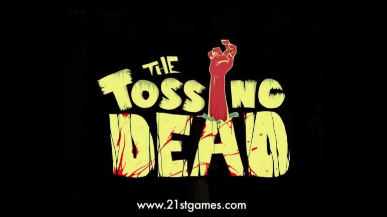 The Tossing Dead  (Pre Zombie Swipeout by Zynga)