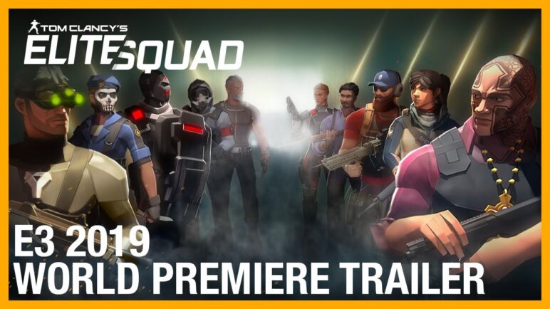 Tom Clancy's Elite Squad: E3 2019 Trailer