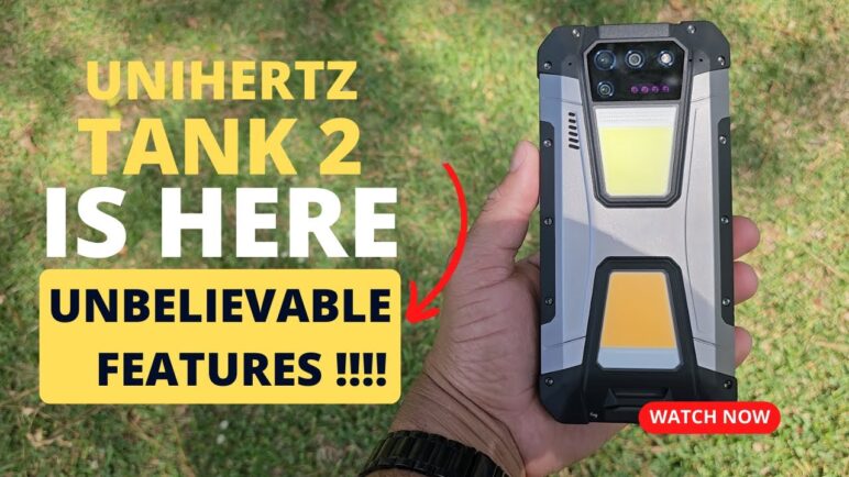 Unihertz Tank 2: The Smartphone That Never Dies