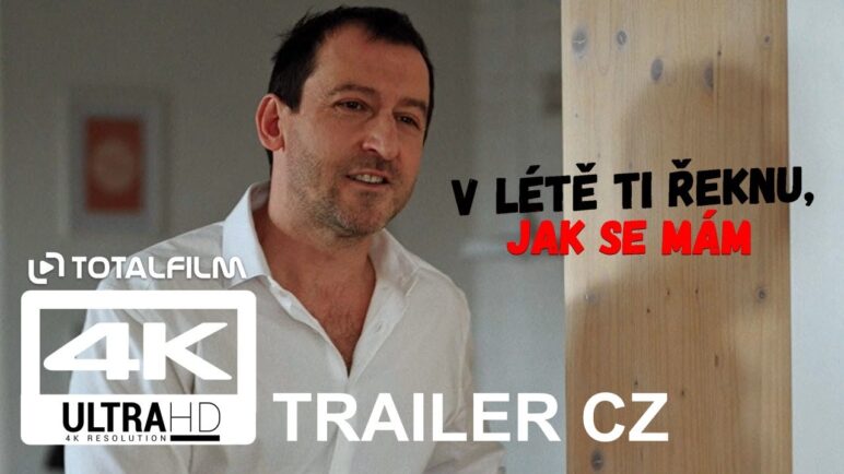 V létě ti řeknu, jak se mám (2022) CZ HD trailer