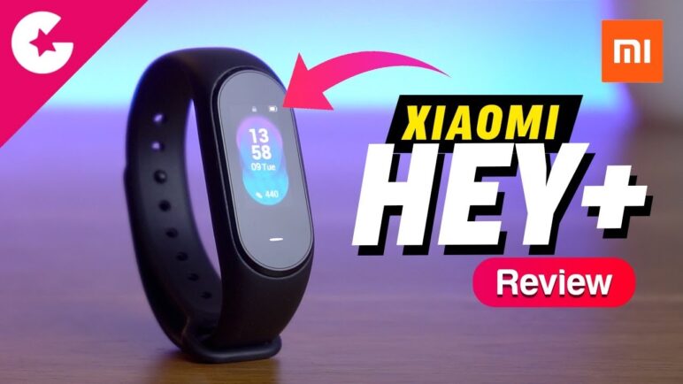 Xiaomi Hey+ Review - Mi Band 4?? 😱😱